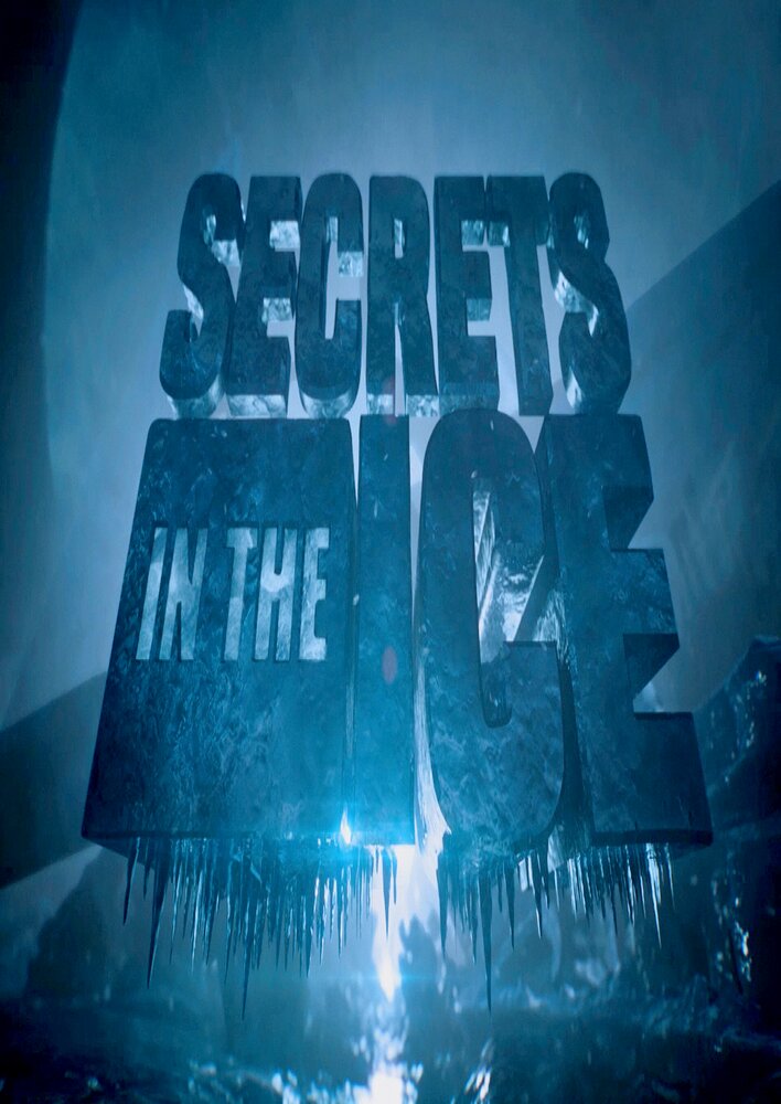 Secrets in the Ice