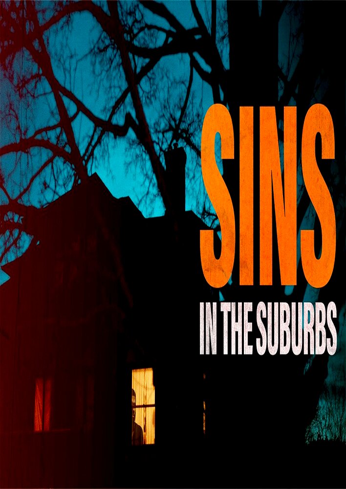 Sins in the Suburbs