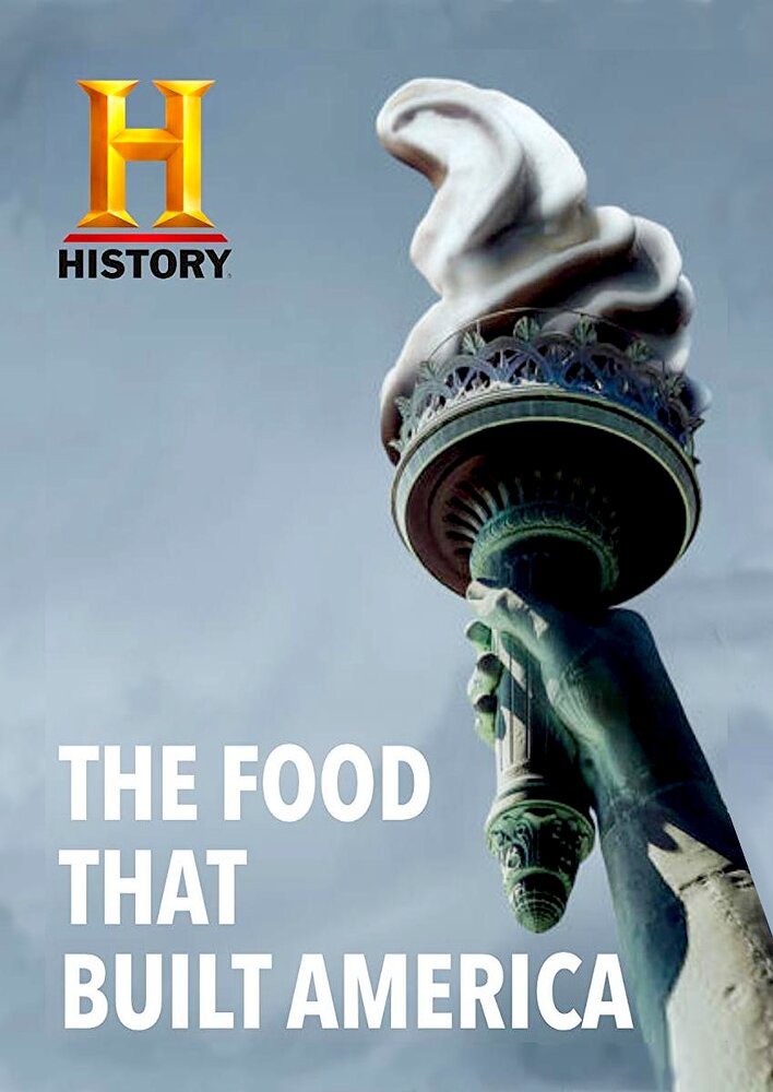 The Food That Built America