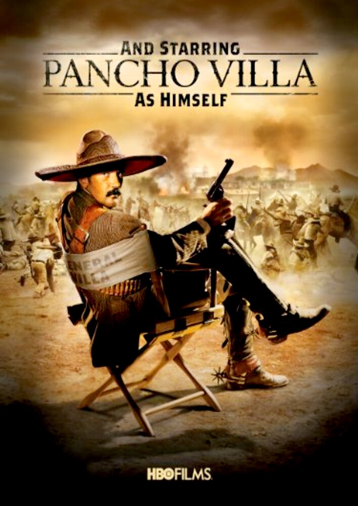 And Starring Pancho Villa as Himself