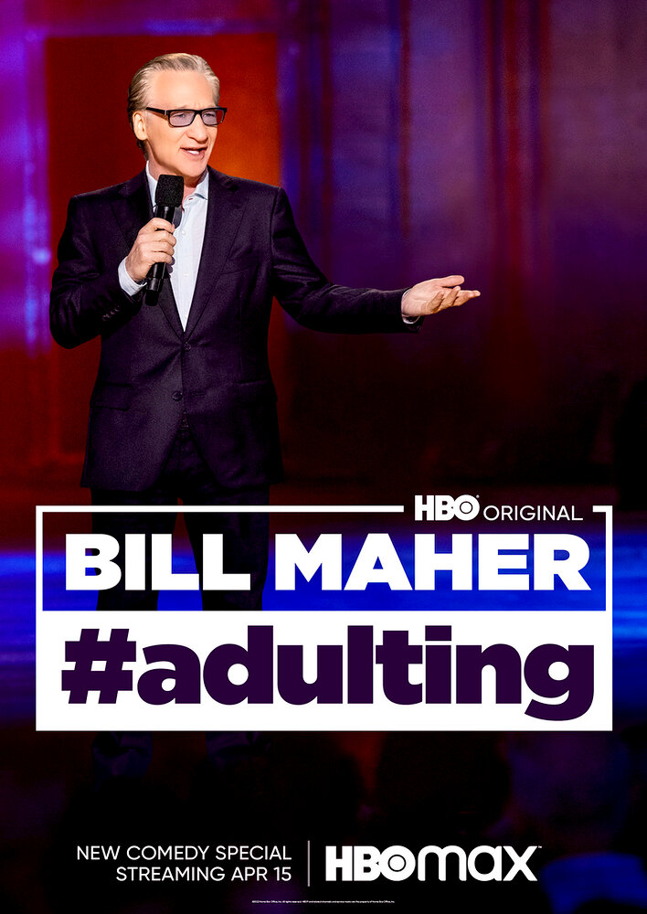 Bill Maher: #Adulting