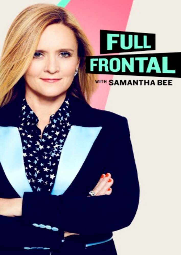 Full Frontal with Samantha Bee