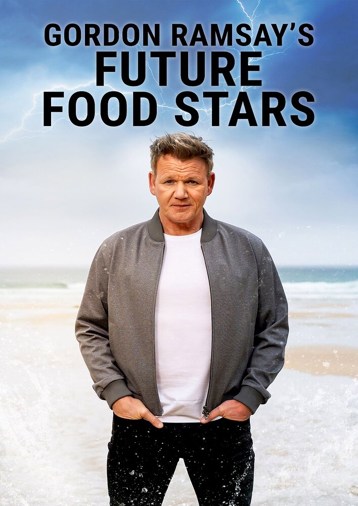 Gordon Ramsay's Future Food Stars