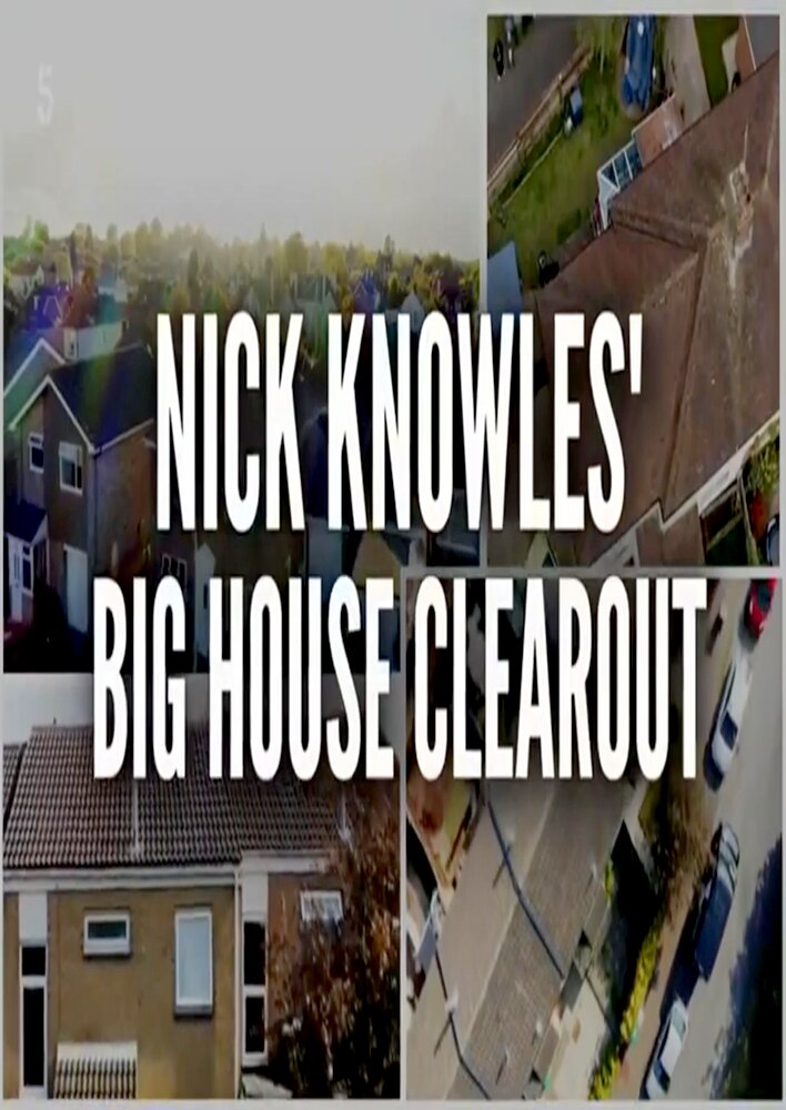 Nick Knowles' Big House Clearout