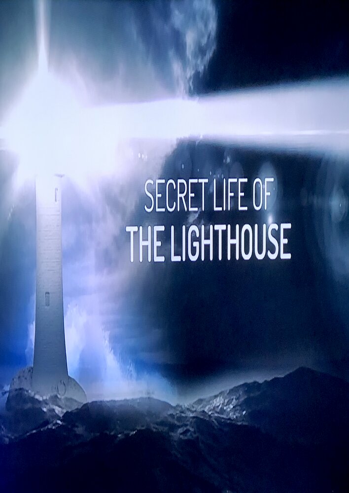 Secret Life of the Lighthouse
