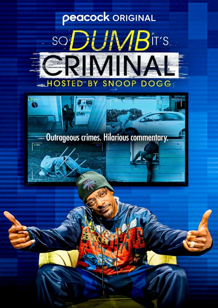 So Dumb it's Criminal Hosted by Snoop Dogg