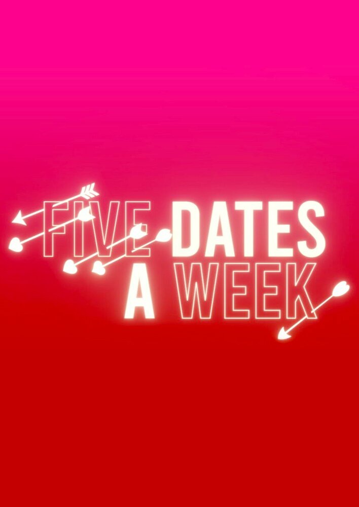 Five Dates a Week