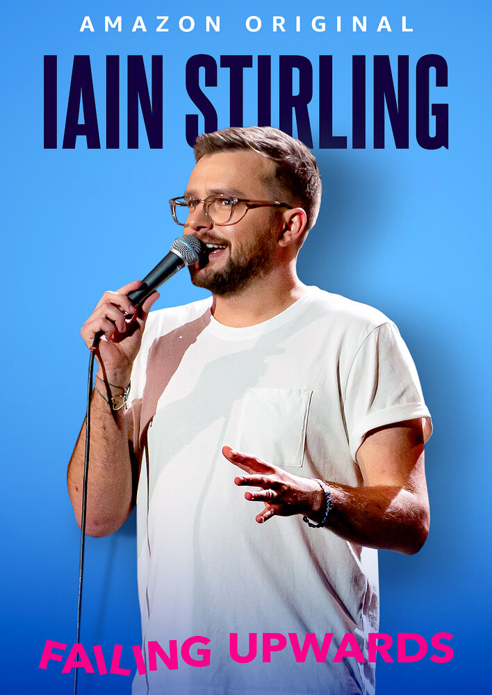 Iain Stirling: Failing Upward