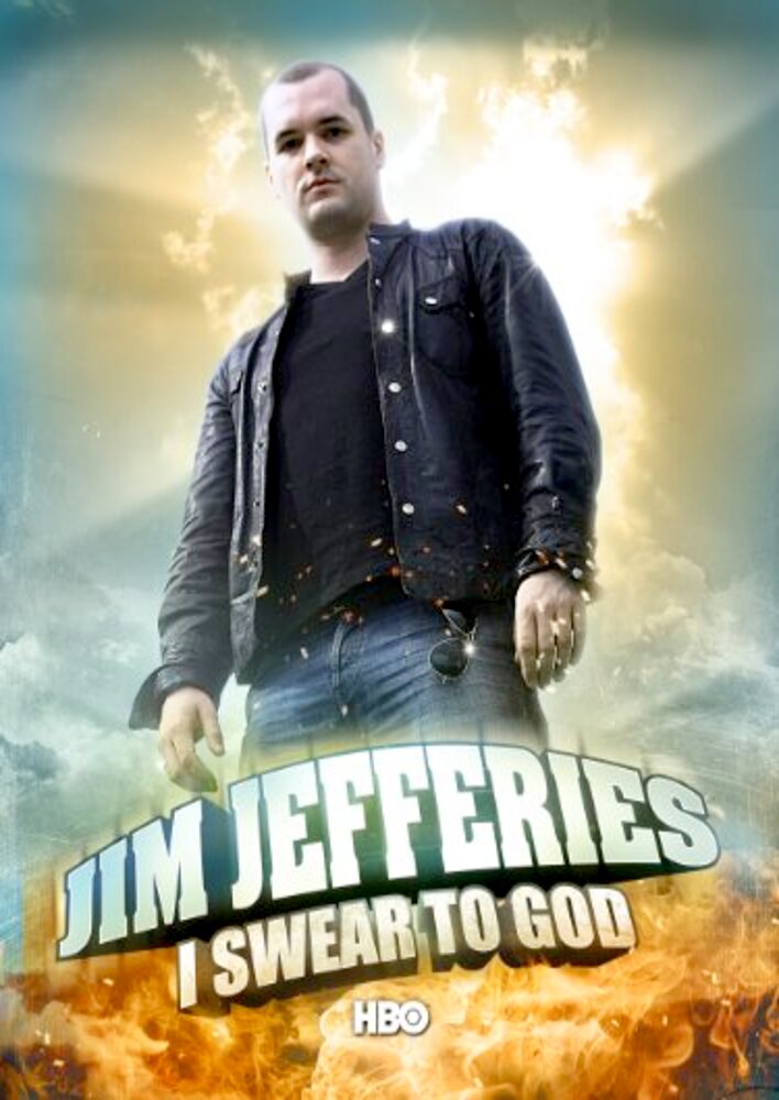 Jim Jefferies: I Swear to God