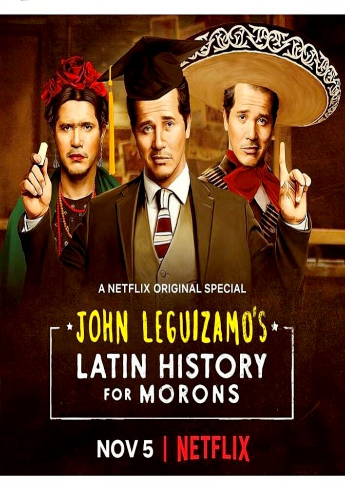 John Leguizamo's Latin History for Morons