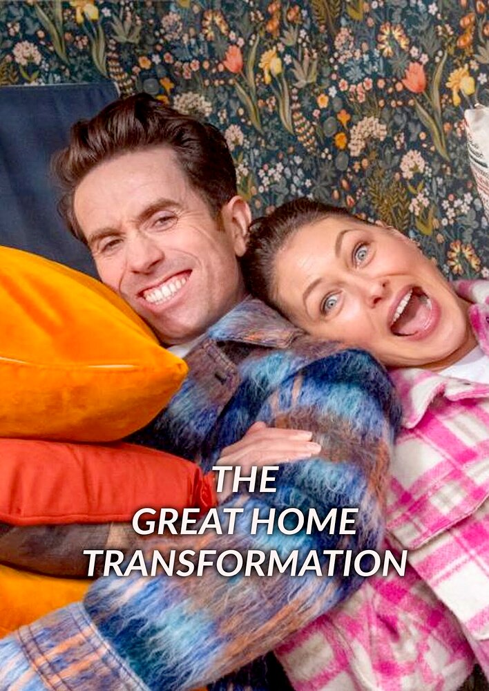 The Great Home Transformation