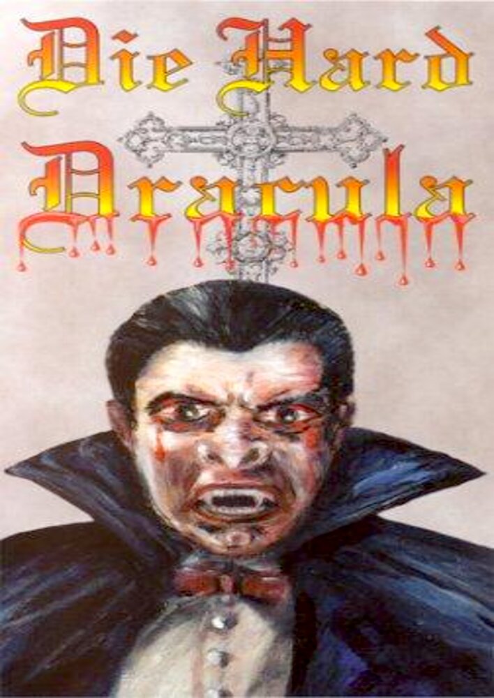 Die Hard Dracula