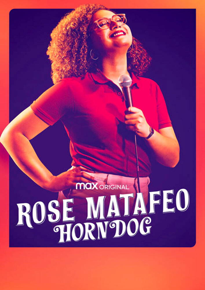 Rose Matafeo: Horndog