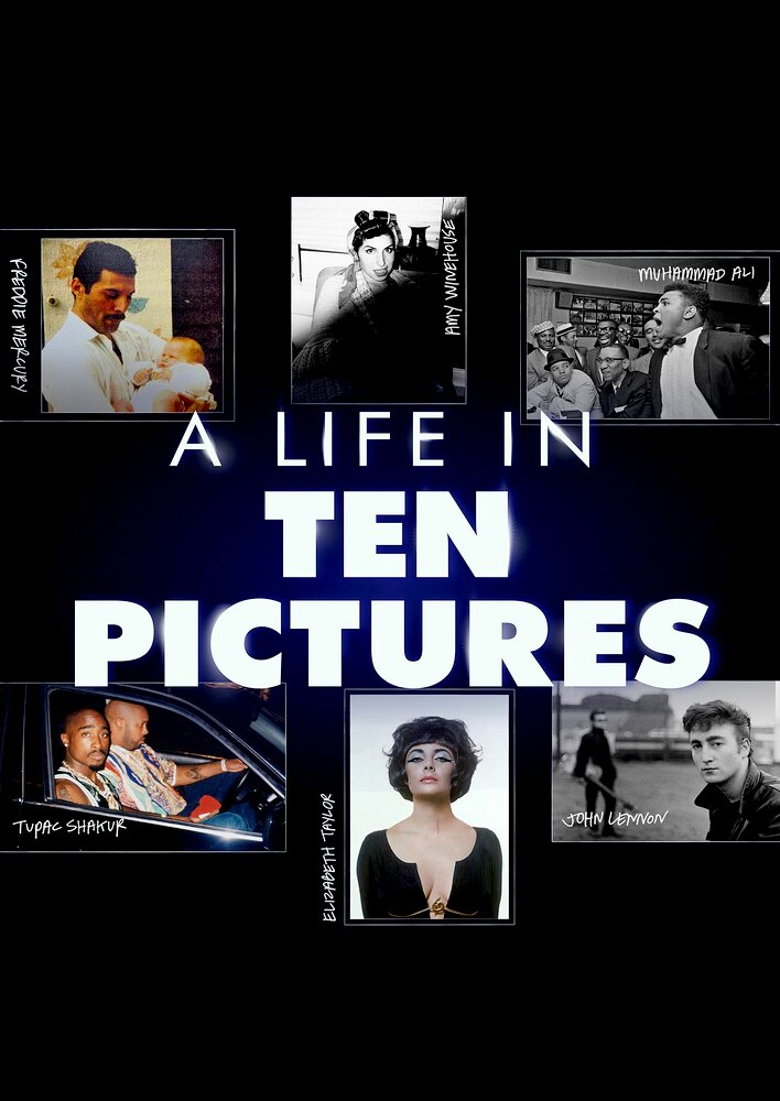 A Life in Ten Pictures