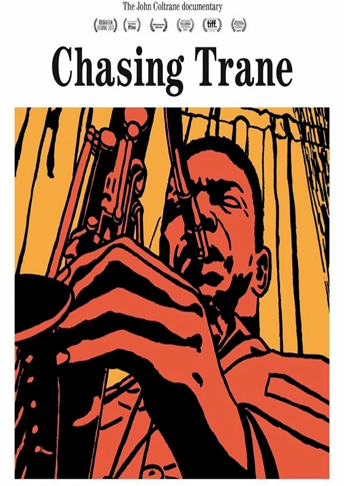 Chasing Trane: The John Coltrane Documentary