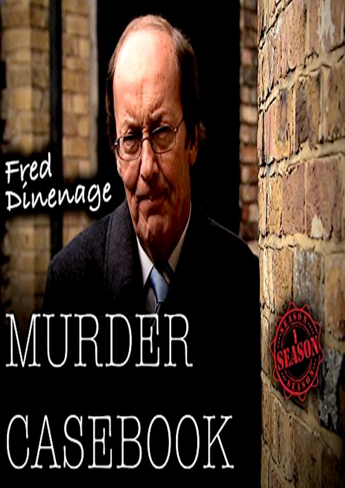 Fred Dinenage Murder Casebook