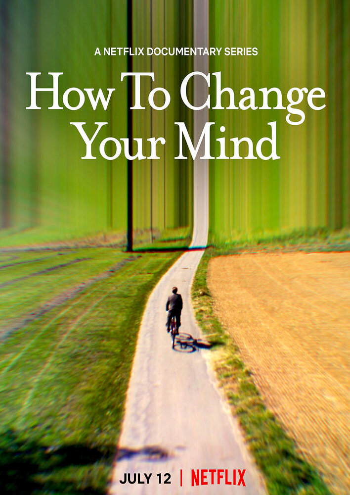 How to Change Your Mind