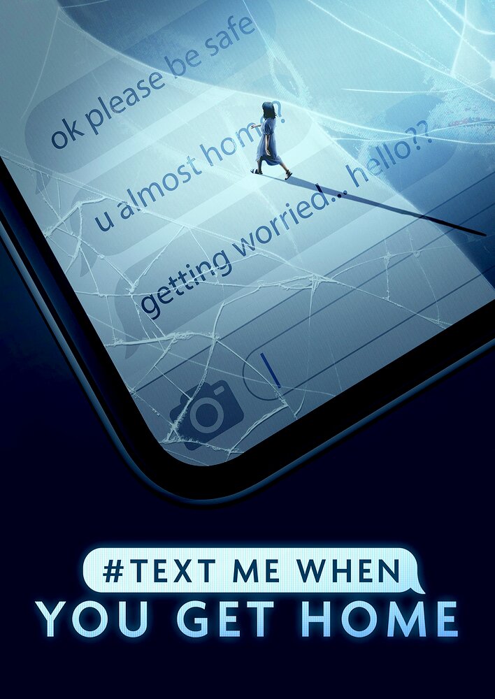 #TextMeWhenYouGetHome