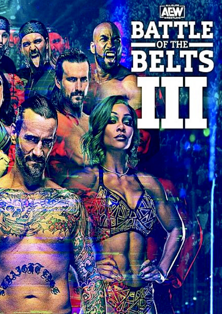 All Elite Wrestling: Battle of the Belts 3