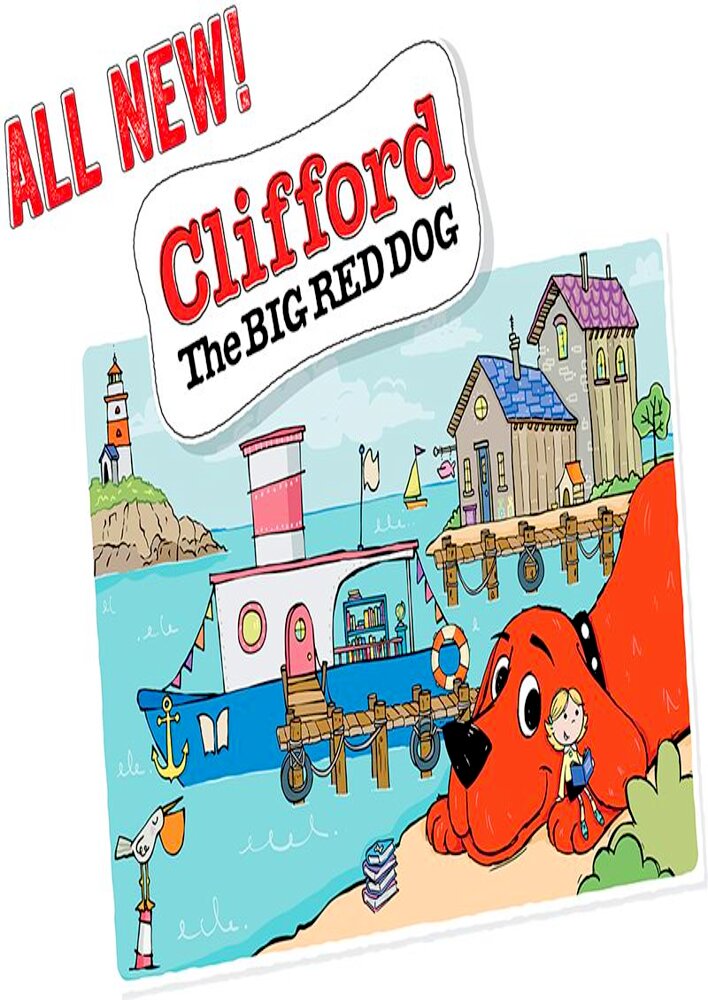 Clifford the Big Red Dog