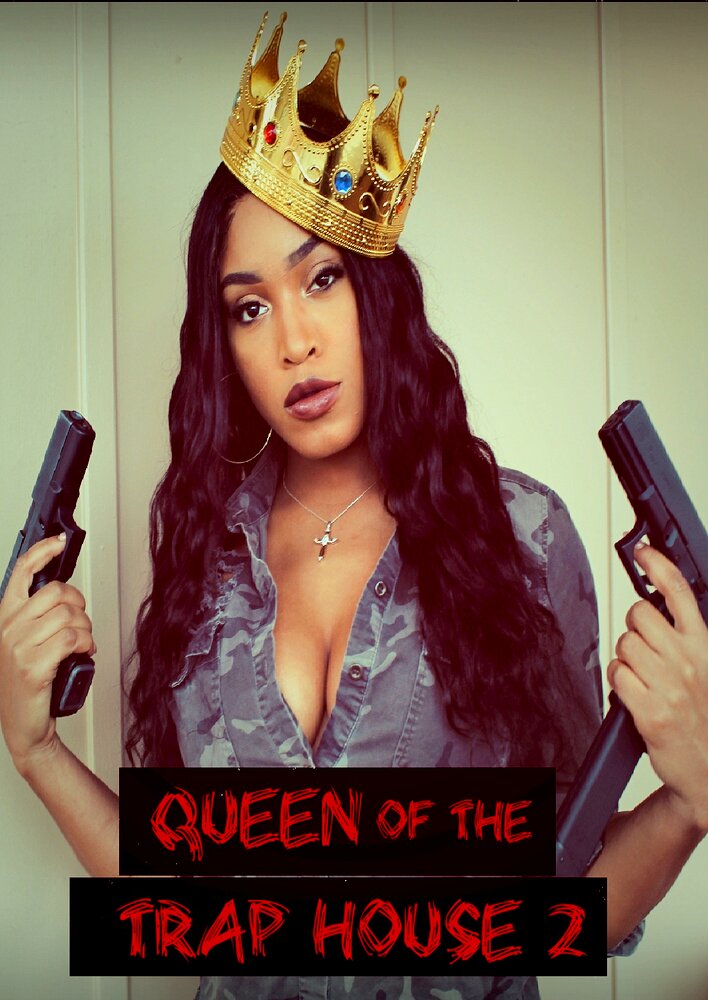 Queen of the Trap House 2: Taking the Throne