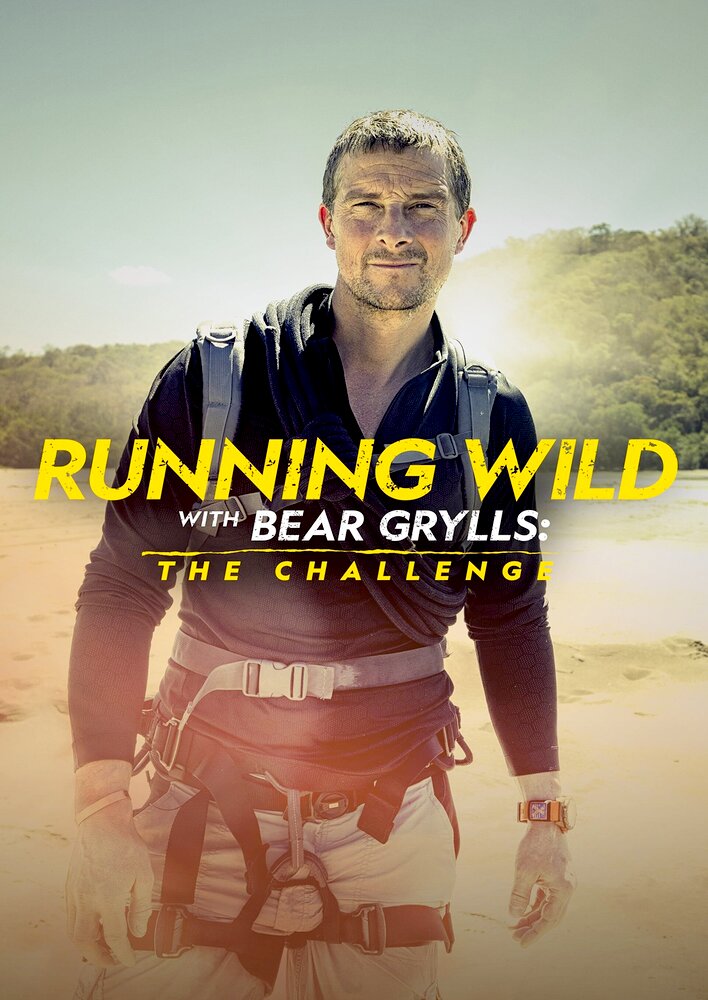 Running Wild with Bear Grylls the Challenge