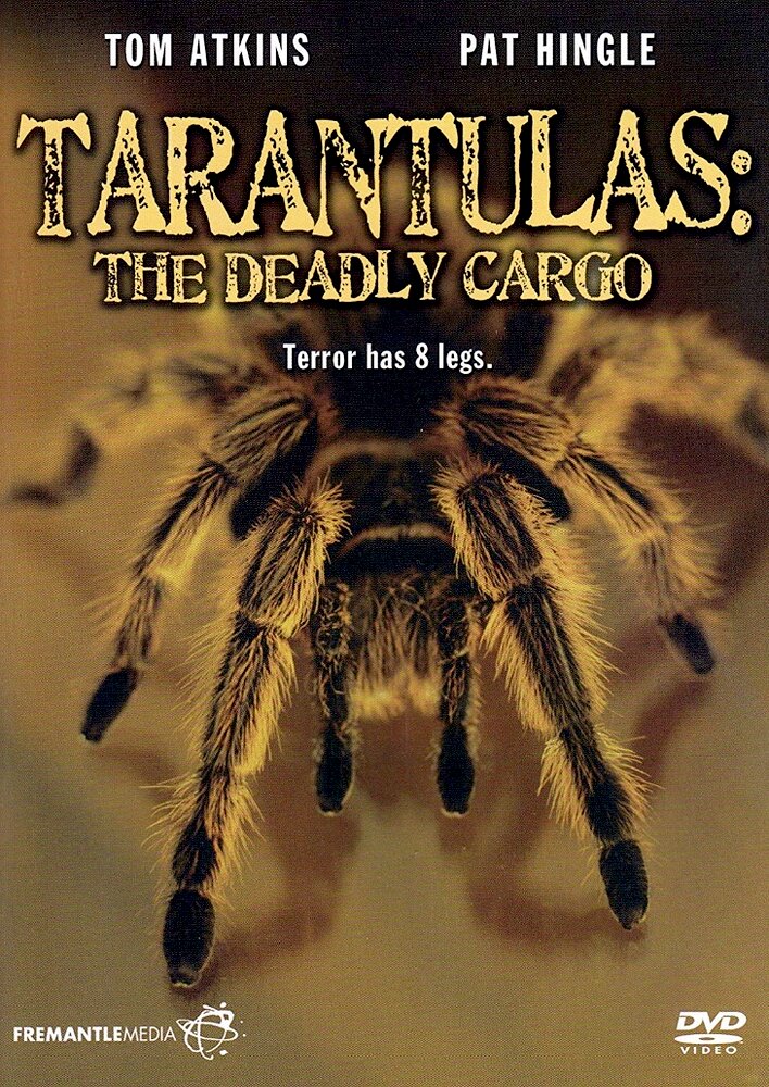 Tarantulas: The Deadly Cargo