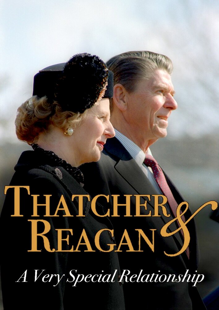 Thatcher & Reagan: A Very Special Relationship