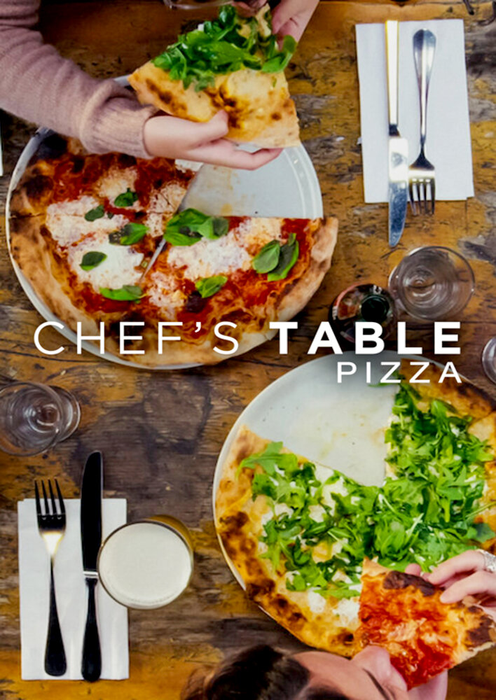 Chef's Table: Pizza