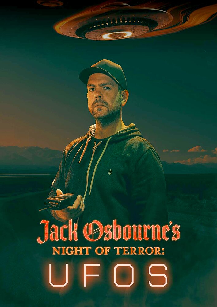 Jack Osbourne's Night of Terror: UFOs