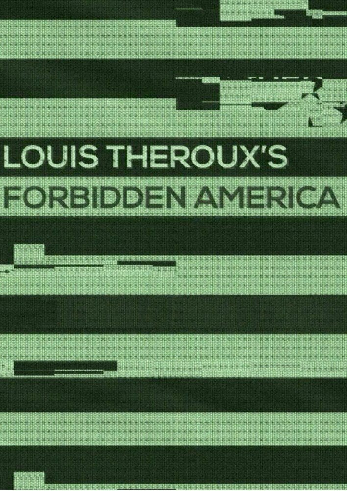 Louis Theroux: Forbidden America