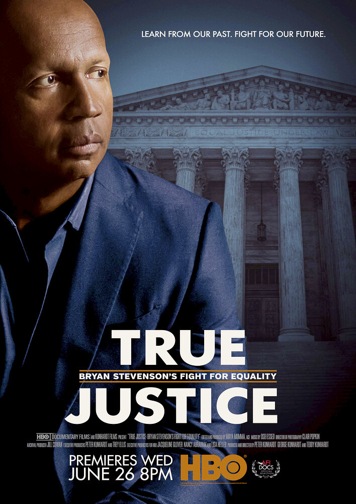 True Justice: Bryan Stevenson's Fight for Equality