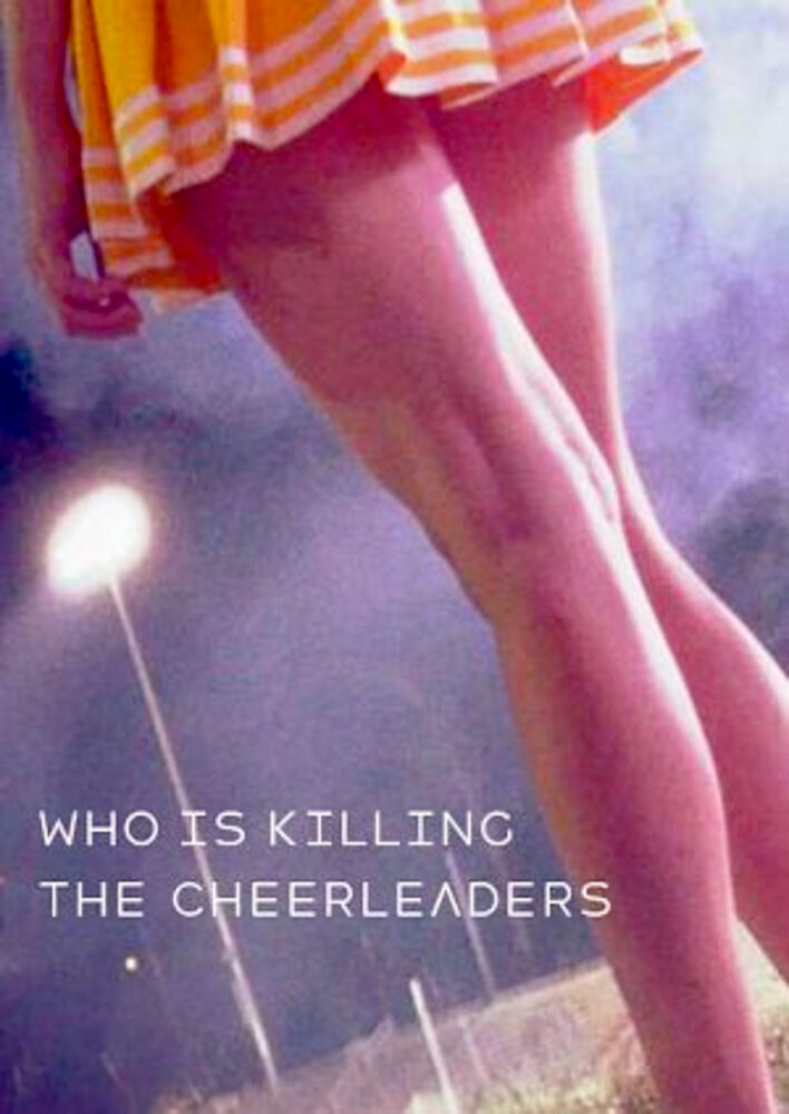 Who Is Killing the Cheerleaders?