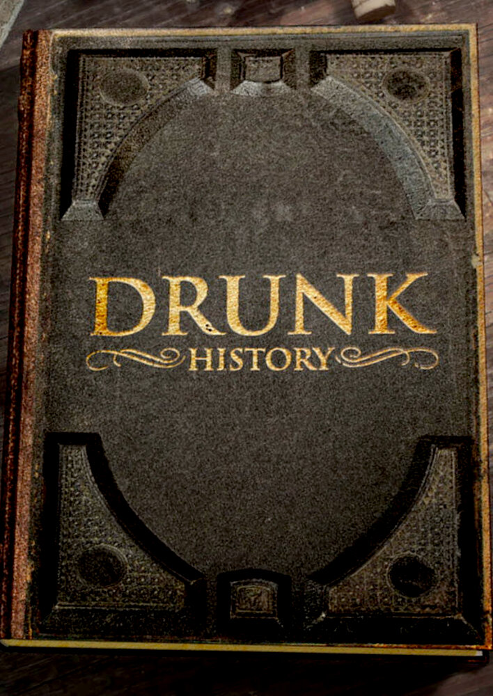 Drunk History