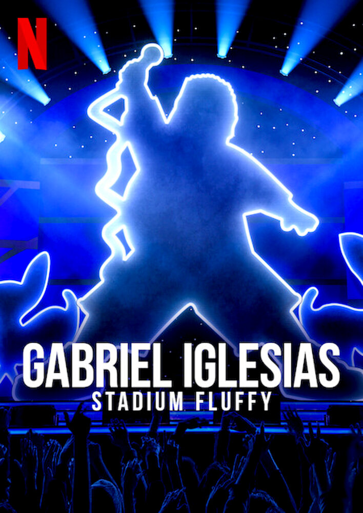 Gabriel Iglesias: Stadium Fluffy