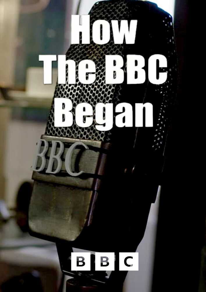 How the BBC Began