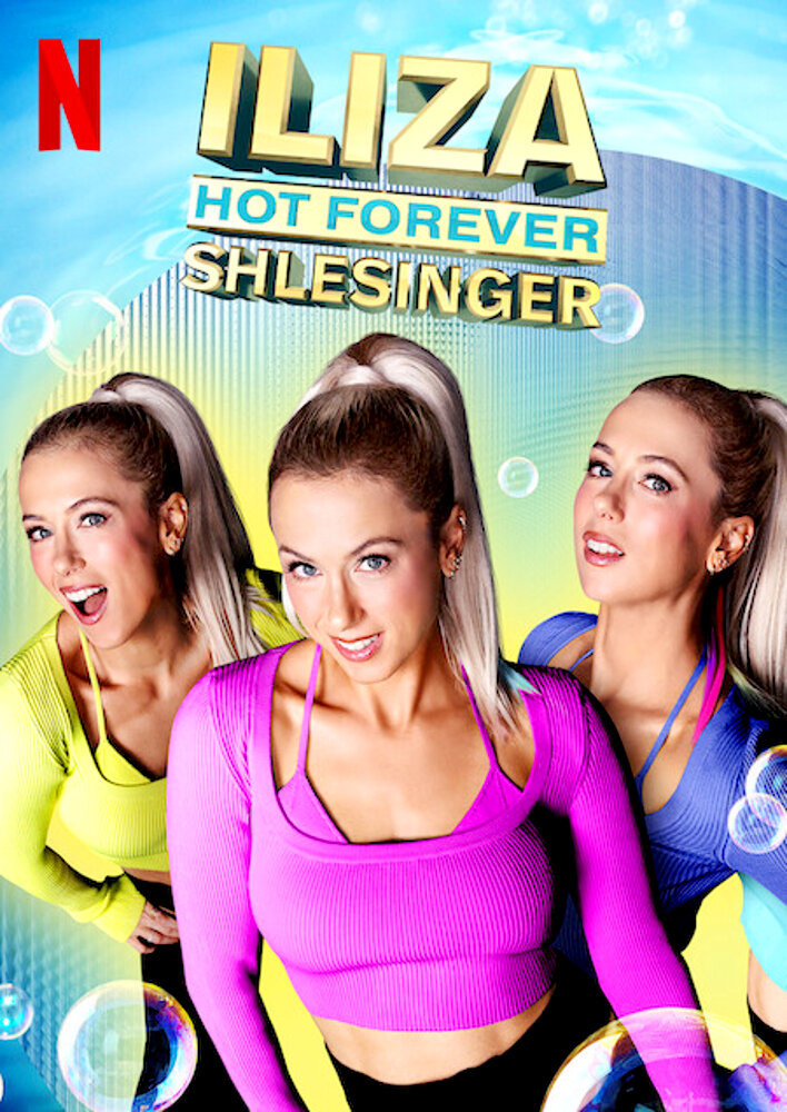 Iliza Shlesinger: Hot Forever