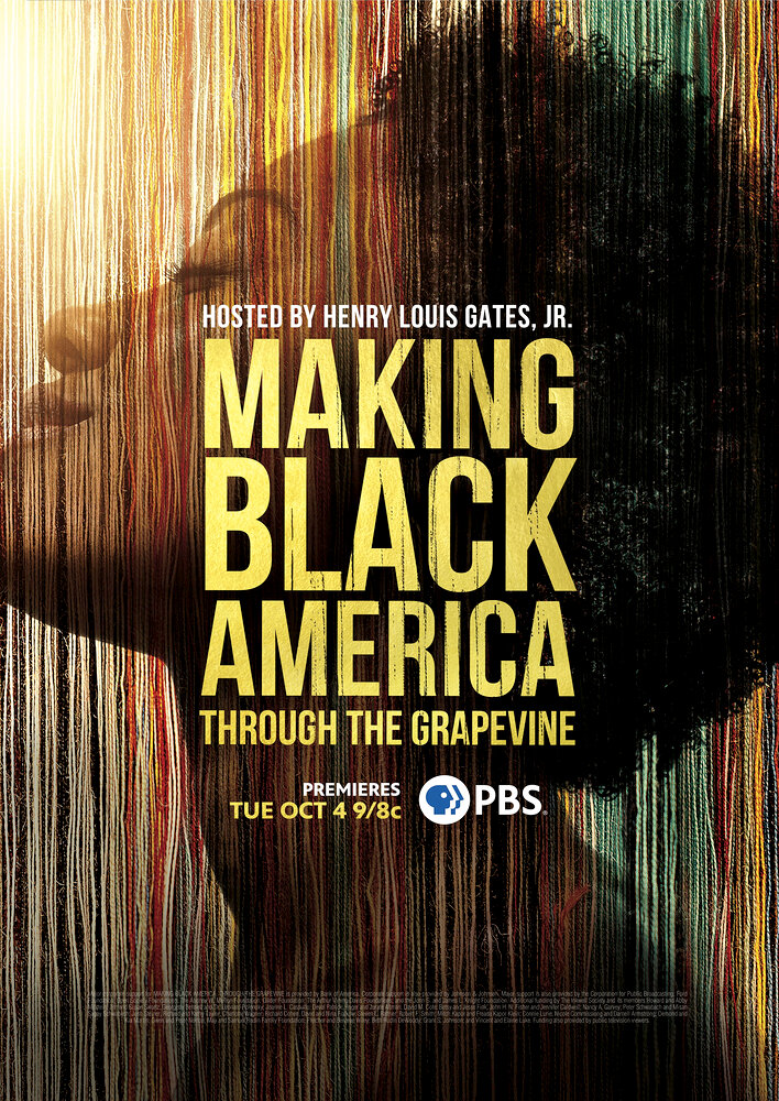 Making Black America: Through the Grapevine