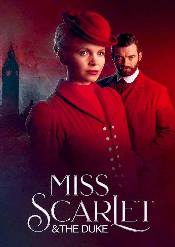 Miss Scarlet & the Duke