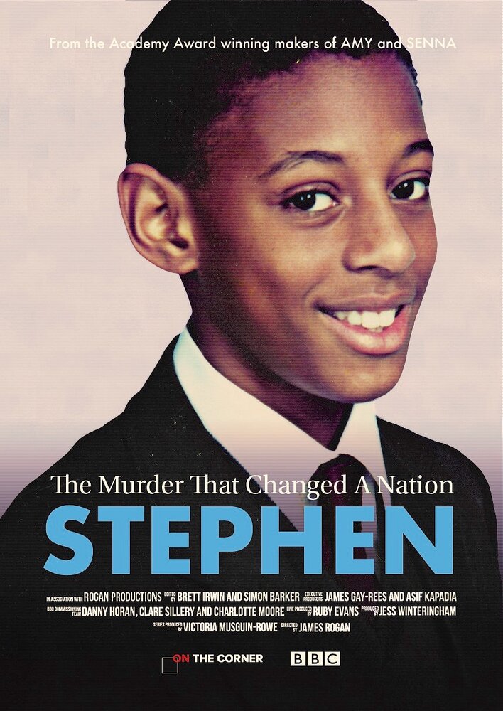 Stephen: The Murder that Changed a Nation