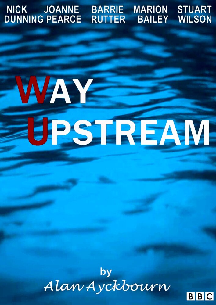 Way Upstream