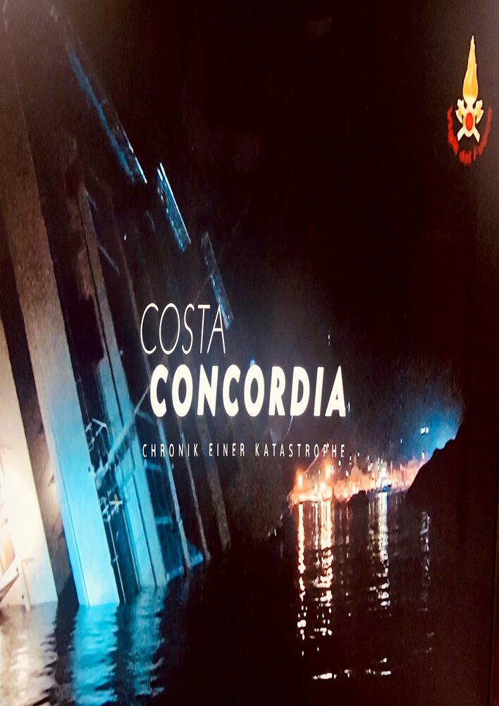 Costa Concordia - Chronik einer Katastrophe