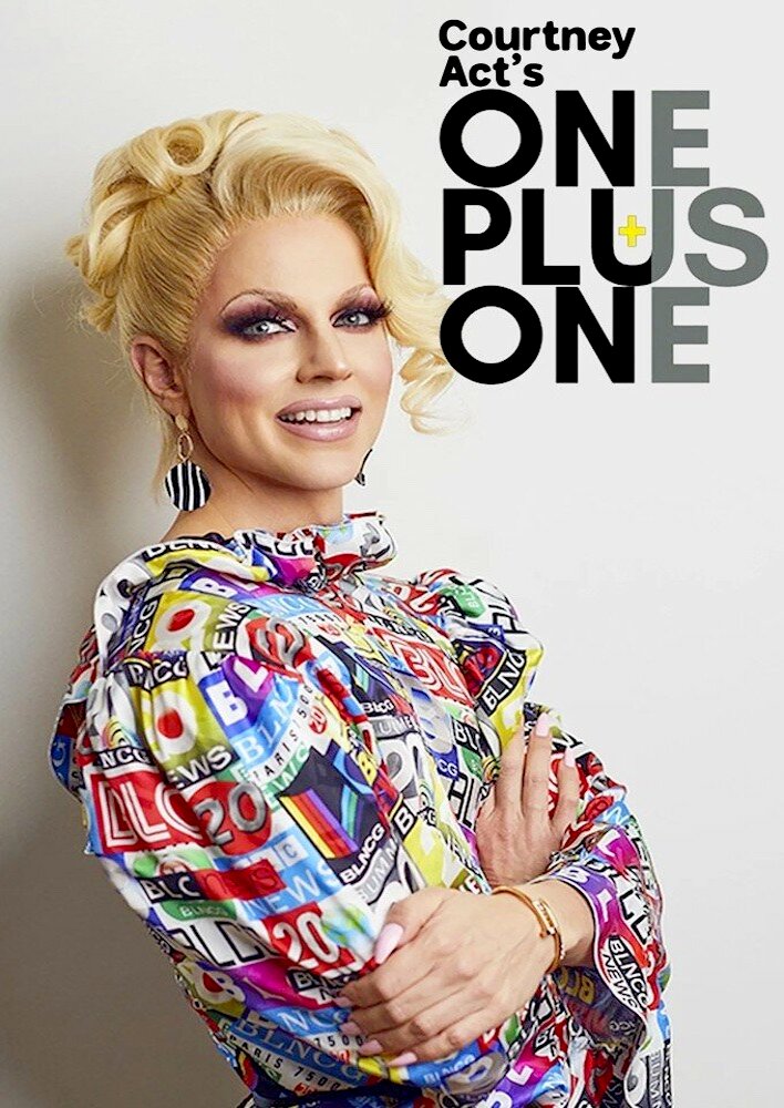 Courtney Act's One Plus One