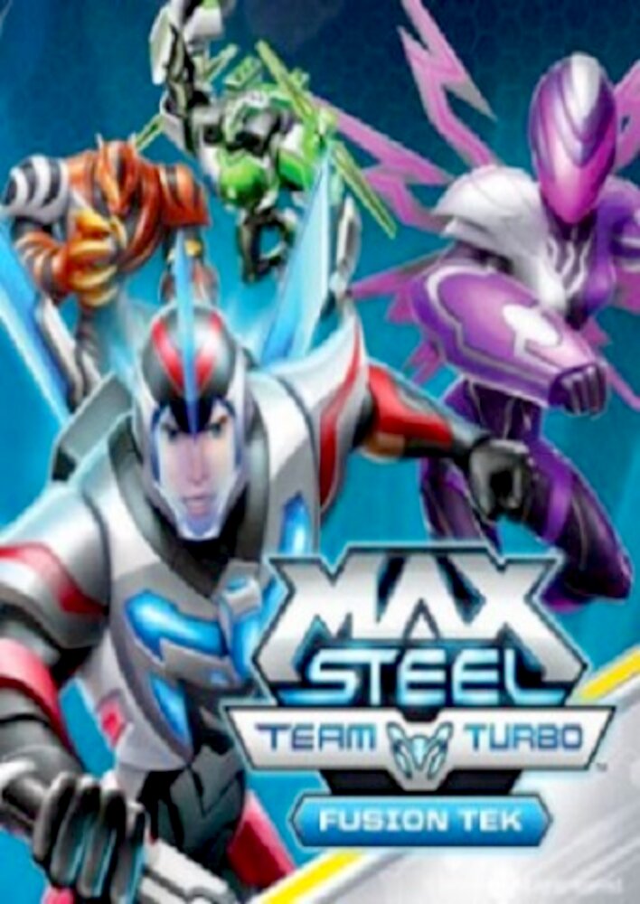 Max Steel Team Turbo: Fusion Tek