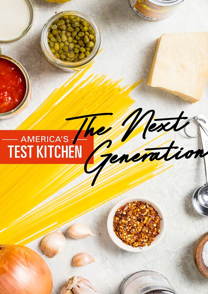 America's Test Kitchen: The Next Generation