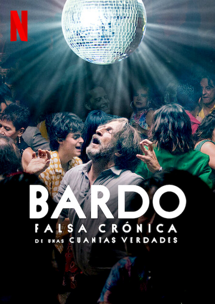 Bardo: False Chronicle of a Handful of Truths