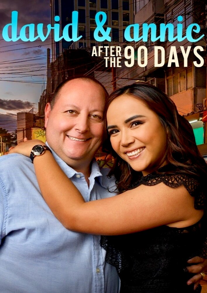 David & Annie: After the 90 Days