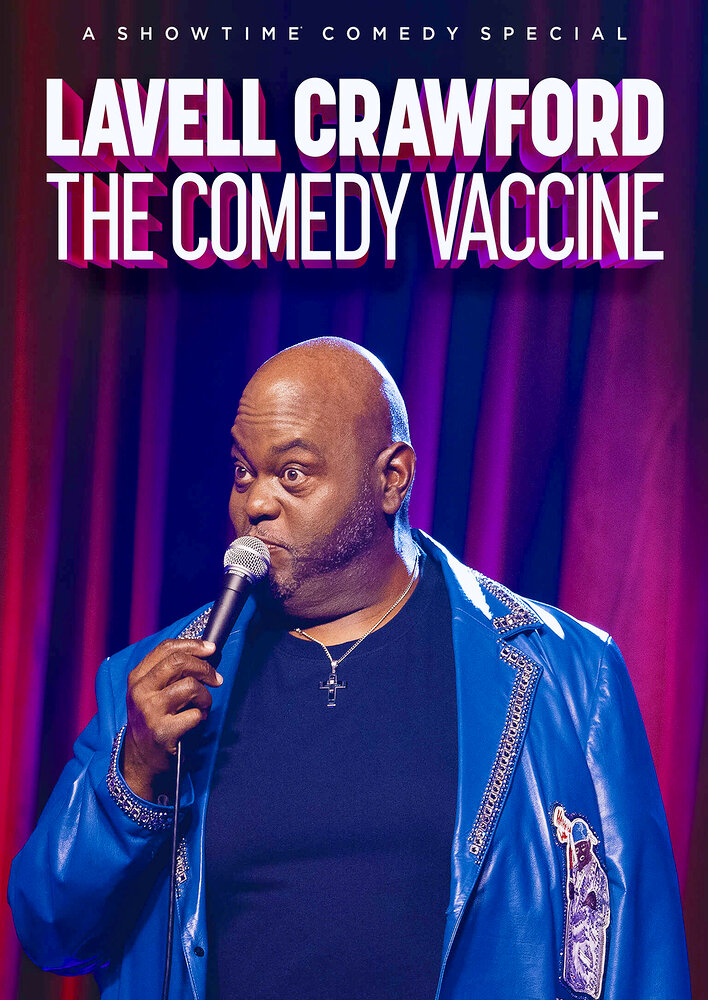 Lavell Crawford: The Comedy Vaccine