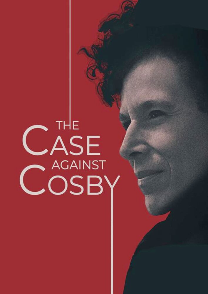 The Case Against Cosby