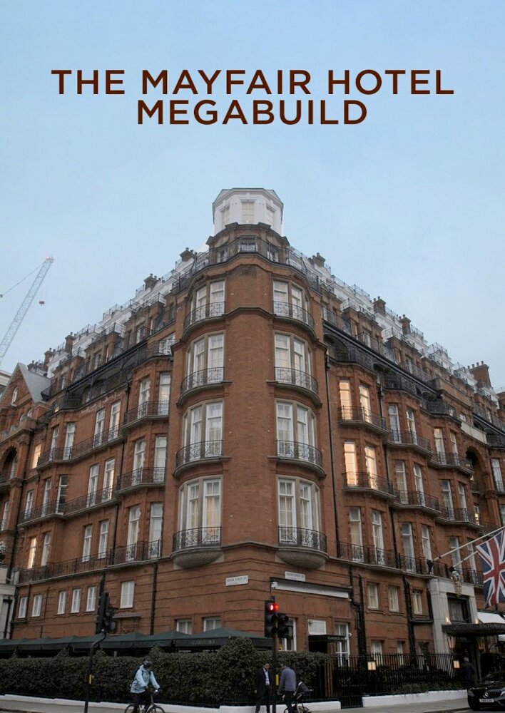 The Mayfair Hotel Megabuild